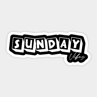 Sunday Vibes Sticker